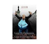 Land Of Oppression Instead Of Land Of Opportunity