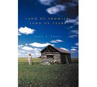 Land Of Promise, Land Of Tears