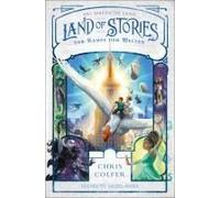 Land Of Stories: Das Magische Land - Der Kampf Der Welten