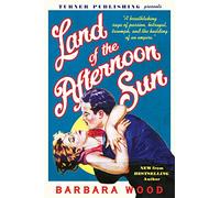 Land of the Afternoon Sun