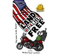 Land of the Free: 10th Anniversary Edition - new forward from author