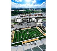 Land of the Wolves: The Story of Buford, Georgia