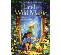 Land of Wild Magic - Das Flüstern der Bäume - Michelle Knudsen - Baumhaus - ebook (ePub) - Livre
