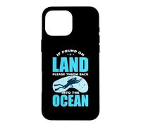Land Please Throw Back Into The Ocean Scuba Dive Diving Coque pour iPhone 16 Pro Max