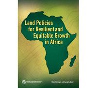 Land Policies For Resilient And Equitable Growth In Africa