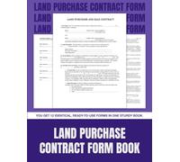 Land Purchase Contract Form Book: 12 Legal Forms for Buying and Selling Vacant Land | 8.5 x 11 in.