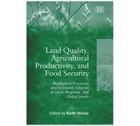Land Quality, Agricultural Productivity, And Food Security