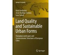 Land Quality And Sustainable Urban Forms