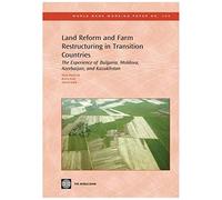 Land Reform And Farm Restructuring In Transition Countries