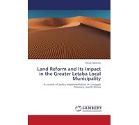 Land Reform and Its Impact in the Greater Letaba Local Municipality