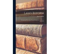 Land Reform: Occupying Ownership, Peasant Proprietary, And Rural Education