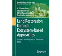 Land Restoration Through Ecosystem-based Approaches: Contexts from Drylands of the Global South