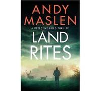 Land Rites by Andy Maslen Andy Maslen (Auteur)