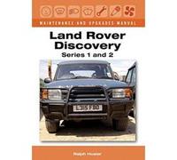 Land Rover Discovery Maintenance and Upgrades Manual: Series 1 and 2 - [Version Originale] Inconnu (Auteur)