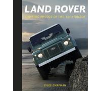 Land Rover: Gripping Photos of the 4x4 Pioneer