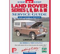 Land Rover Series I, II, IIA & III Service Guide & Owner's Manual