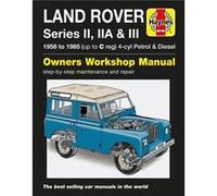 Land Rover Series II IIa III Petrol Diesel Se by Haynes Publishing Inconnu (Auteur)
