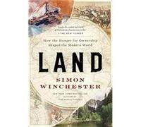 Land - Simon Winchester - HarperCollins - Livre en Anglais - Paperback Simon WinchesterSimon Winchester (Auteur)