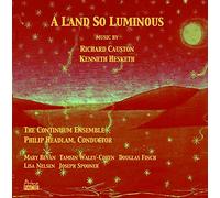 Continuum Ensemble - Land So Luminous: Music by Kenneth Hesketh