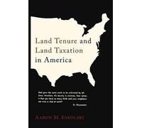 Land Tenure And Land Taxation In America