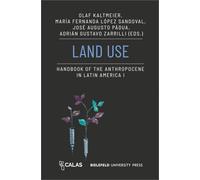 Land Use: Handbook of the Anthropocene in Latin America I (1)