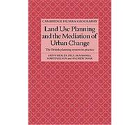 Land Use Planning and the Mediation of Urban Change, Cambridge Human Geography Andrew Doak, Martin Elson, Patsy Healey, Paul McNamara (Auteur)