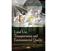 Land Use, Transportation & Environmental Quality