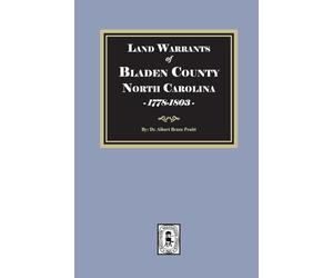 Land Warrants of Bladen County, North Carolina, 1778-1803