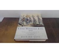 Land Without Evil: Utopian Journeys Across the South American Watershed