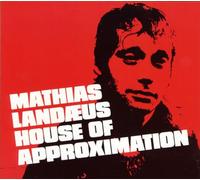 Landaeus, Mathias - House of Approximation