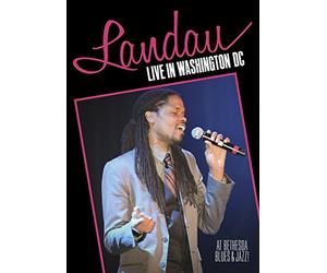 Landau Live in Washington DC at Bethesda Blues & Jazz
