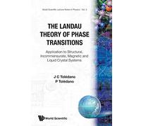 Landau Theory Of Phase Transitions, The: Application To Structural, Incommensurate, Magnetic And Liquid Crystal Systems