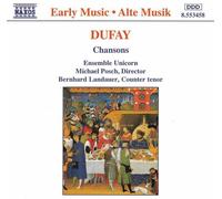 Landauer/Unicorn Ens-Dufay: Chansons