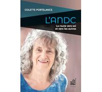 L'ANDC - La route vers soi et vers les autres