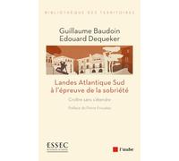 Landes Atlantique Sud à l'épreuve de la sobriété - Croître