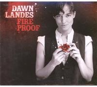 Dawn Landes – Fireproof – Édition import – Fargo
