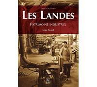 Patrimoine Industriel Des Landes