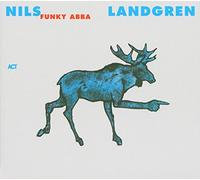 Landgren, Nils -Funk Unit- - Funky Abba [Import]