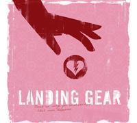 Landing Gear - Breakup Songs for Relationships That Never Happened