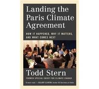 Landing the Paris Climate Agreement - Todd Stern - MIT Press Ltd - Livre en Anglais - Hardback Todd SternTodd Stern (Auteur)