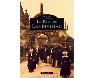 Landivisiau (Pays de) - Marcel Siou - Nouvelles Editions Sutton - broché - Livre