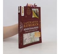 Landkarten Rätselbuch Adventskalender. Legenden, Märchen, Sagenhafte Orte