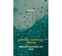 Landleben - Haschisch & Halleluja