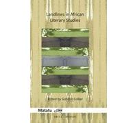 Landlines In African Literary Studies