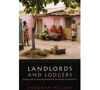 Landlords and Lodgers: Socio-Spatial Organization in an Accra Community