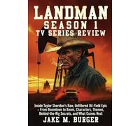 Landman Season 1 Tv Series Review: Inside Taylor Sheridan’s Raw, Unfiltered Oil-Field Epic - From Boomtown to Boom, Characters, Themes, Behind-the-Rig Secrets, and What Comes Next