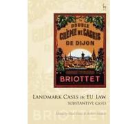 Landmark Cases In Eu Law, Volume 2