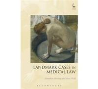 Landmark Cases In Medical Law (Hardcover) Jonathan Herring, Jesse Wall (Auteur)