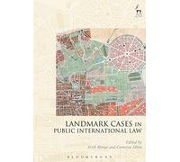 Landmark Cases In Public International Law