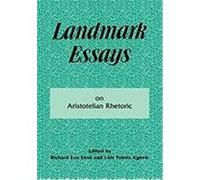 Landmark Essays on Aristotelian Rhetoric: Volume 14